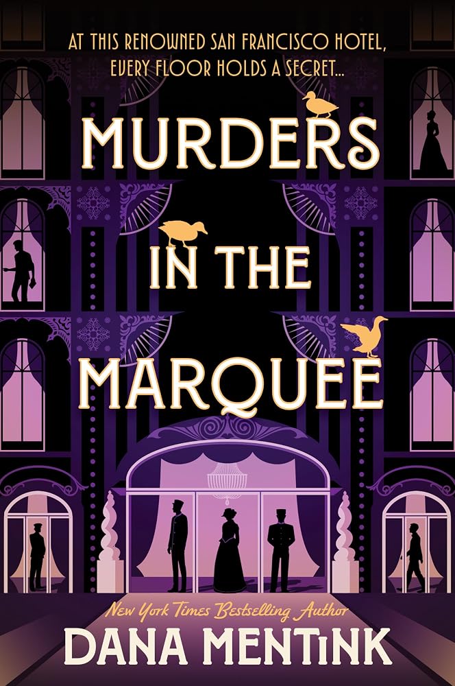 Murders in the Marquee: A Historical Cozy Mystery With a Trio of Amateur Sleuths (Murder Most Fowl Mysteries, 1) cover image