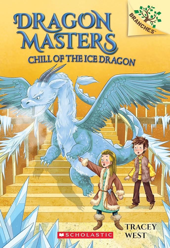 Chill of the Ice Dragon: A Branches Book (Dragon Masters #9) (9) cover image
