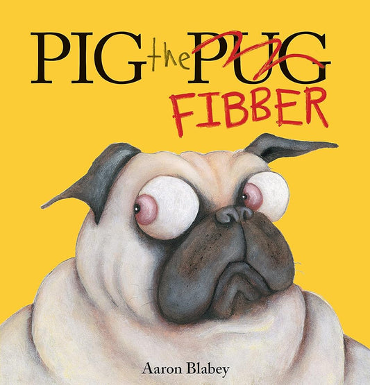 Pig the Fibber (Pig the Pug) cover image