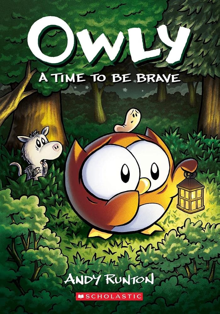A Time to Be Brave: A Graphic Novel (Owly #4) (4) cover image