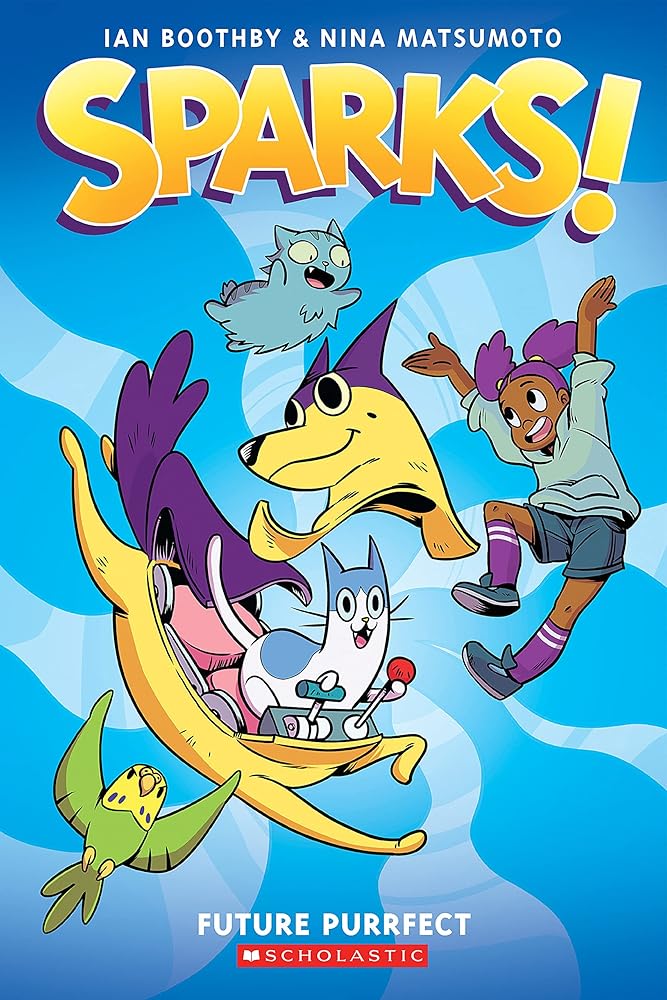 Sparks! Future Purrfect: A Graphic Novel (Sparks! #3) cover image