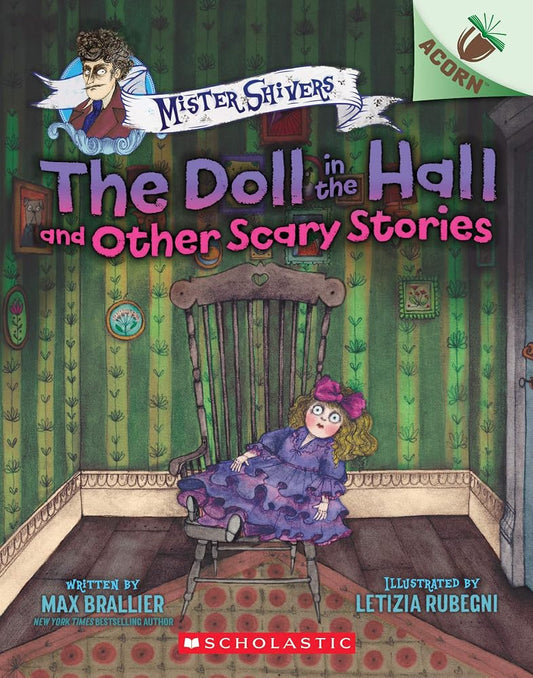 The Doll in the Hall and Other Scary Stories: An Acorn Book (Mister Shivers #3) cover image