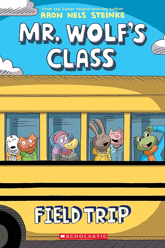 Field Trip: A Graphic Novel (Mr. Wolf's Class #4) (4) cover image