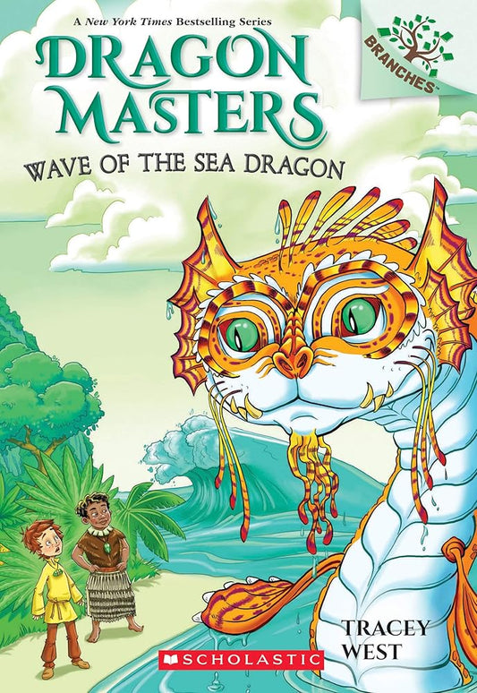 Wave of the Sea Dragon: A Branches Book (Dragon Masters #19) (19) cover image