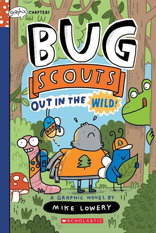 Out in the Wild!: A Graphix Chapters Book (Bug Scouts #1) cover image