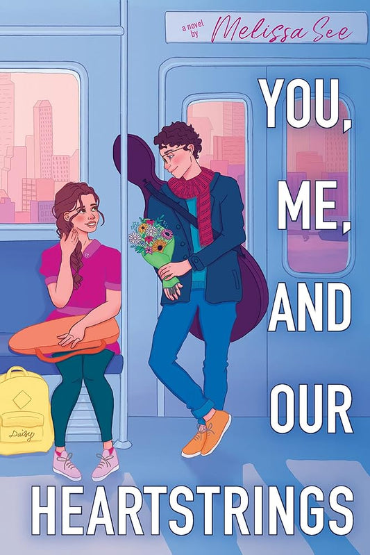 You, Me, and Our Heartstrings cover image
