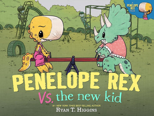 Penelope Rex vs. the New Kid (A Penelope Rex Book) cover image