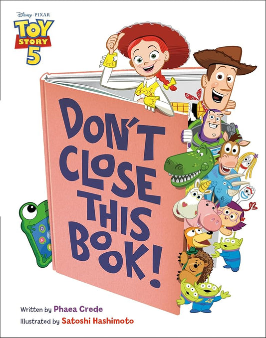 Don't Close This Book! (Disney/Pixar Toy Story 5) cover image