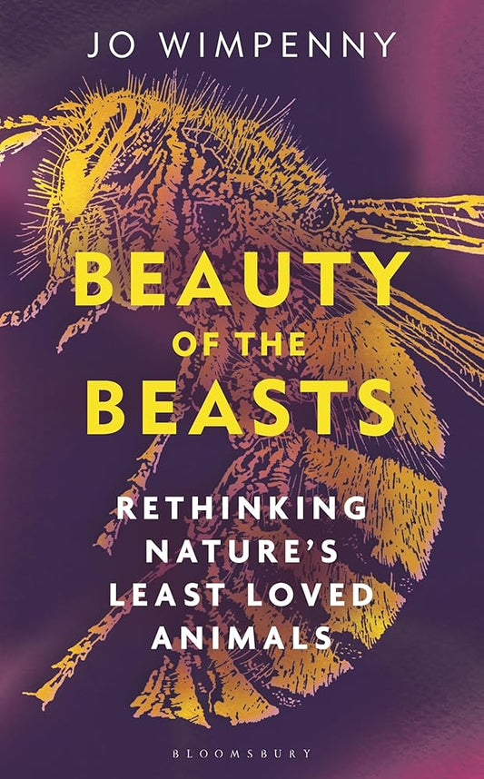 Beauty of the Beasts: Rethinking Nature's Least Loved Animals cover image