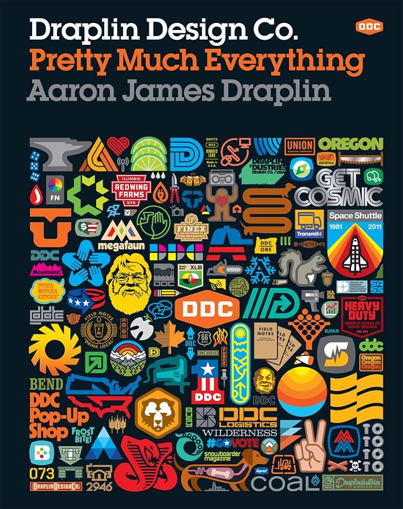 Draplin Design Co.: Pretty Much Everything cover image