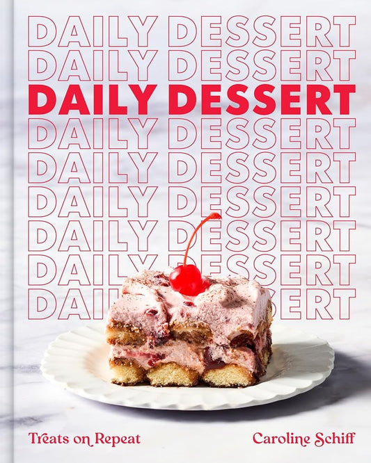 Daily Dessert: Treats on Repeat cover image