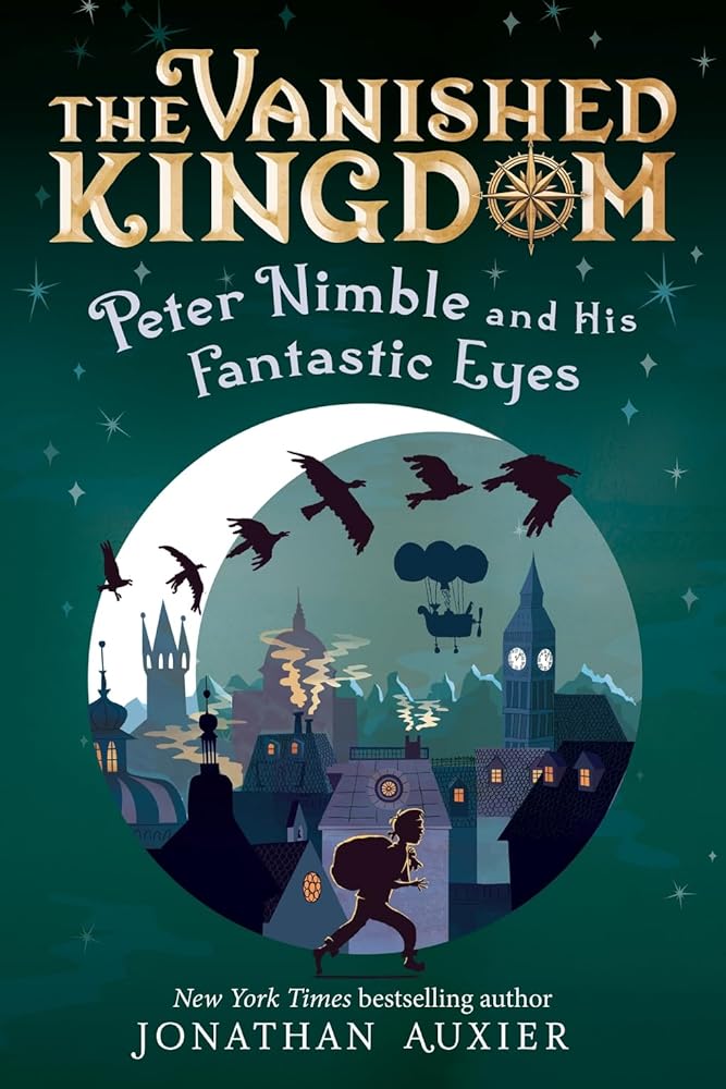 Peter Nimble and His Fantastic Eyes (The Vanished Kingdom Book 1): Revised Edition (The Vanished Kingdom, 1) (Volume 1) cover image