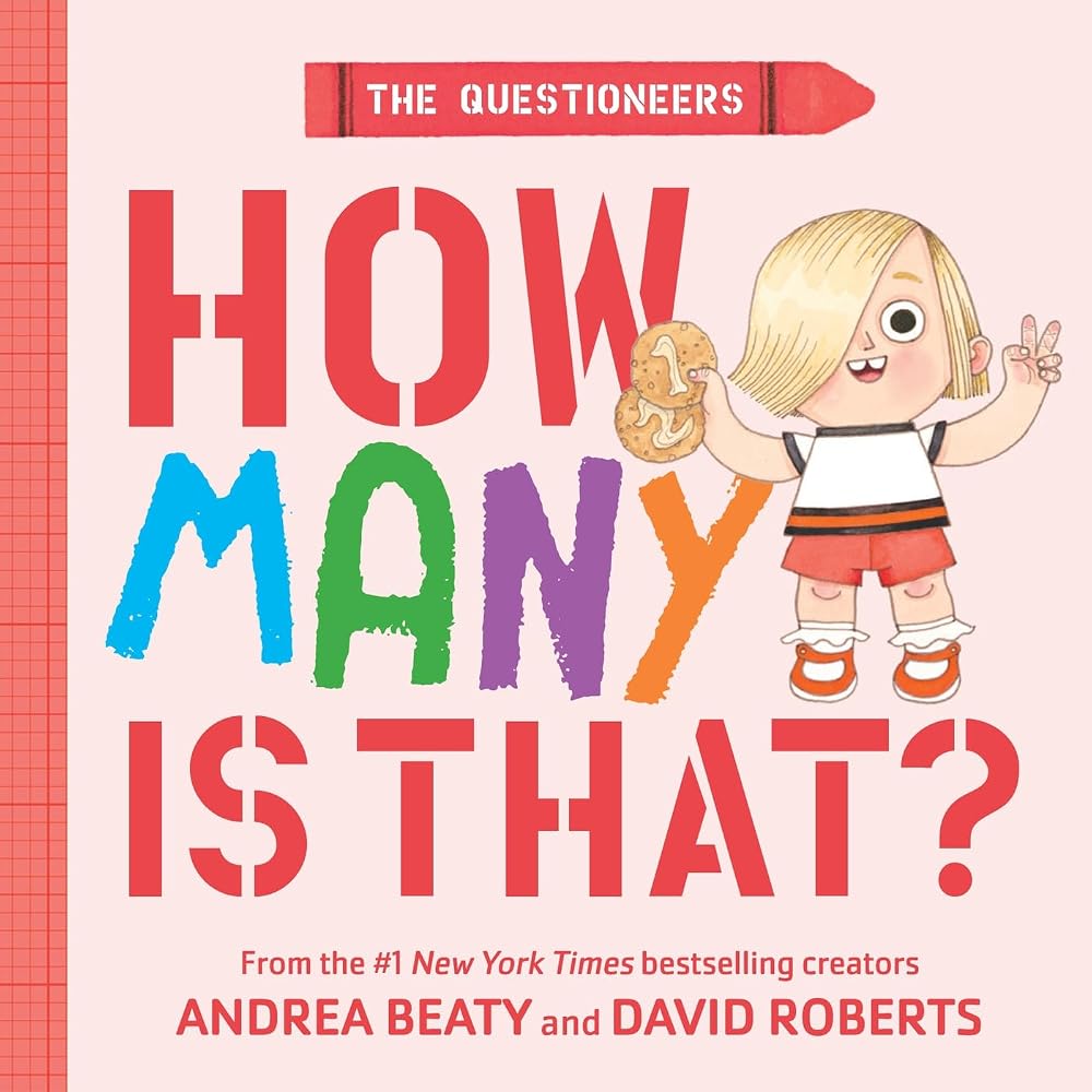 The Questioneers: How Many Is That?: A Board Book cover image