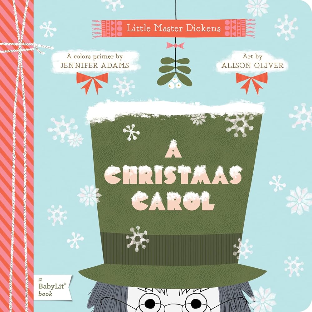 A Christmas Carol: A BabyLit® Colors Primer (BabyLit Classics) cover image