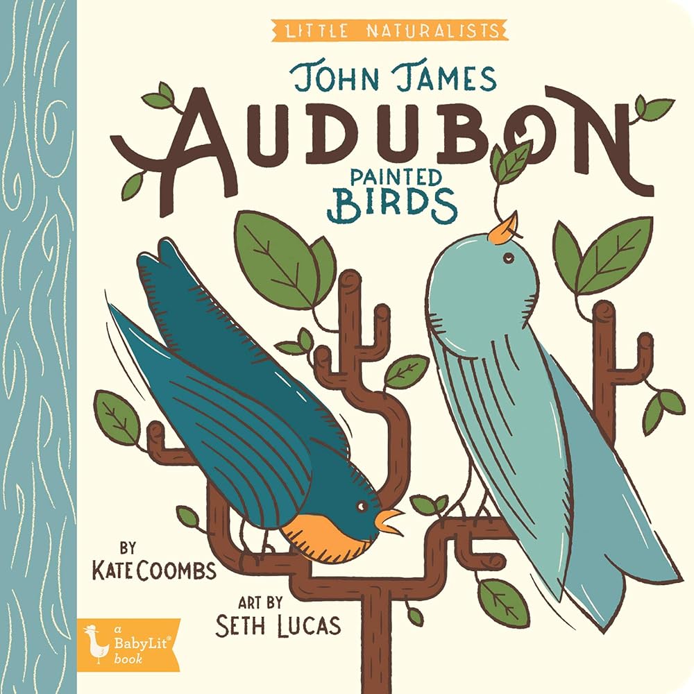 Little Naturalists: John James Audubon Painted Birds cover image