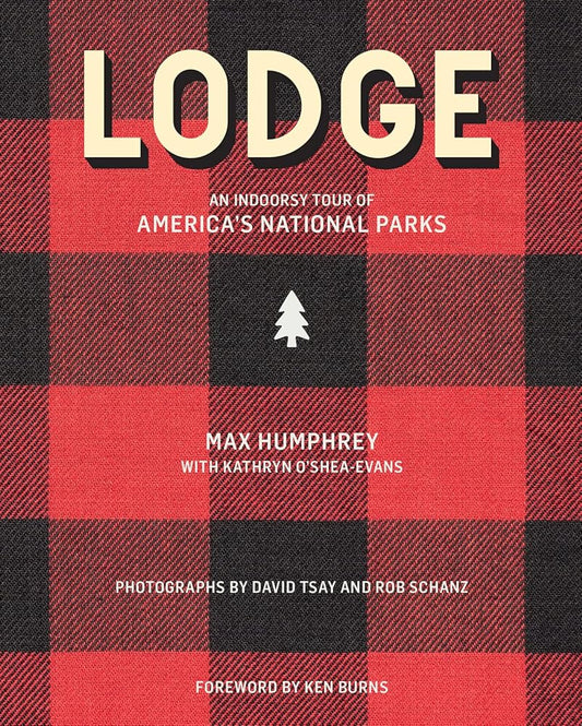 Lodge: An Indoorsy Tour of America’s National Parks cover image