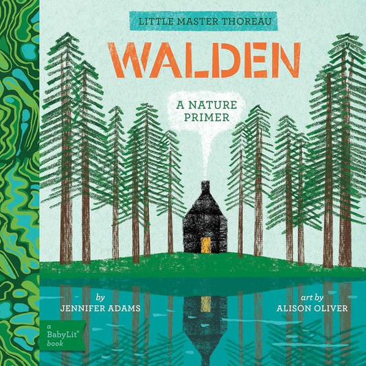 Walden: A BabyLit® Nature Primer (BabyLit Classics) cover image