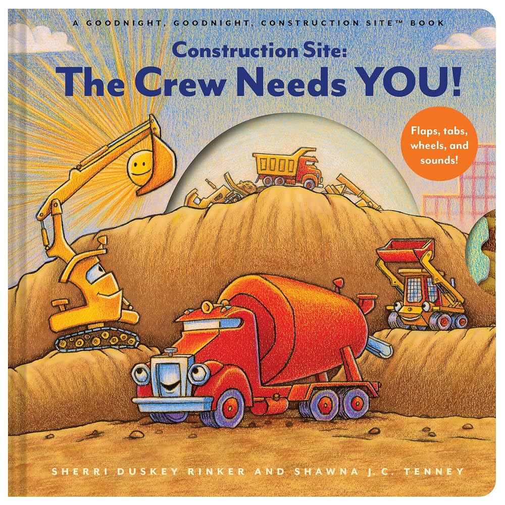 Construction Site: The Crew Needs YOU!: An Interactive Sound Book (Goodnight Construction Site) cover image