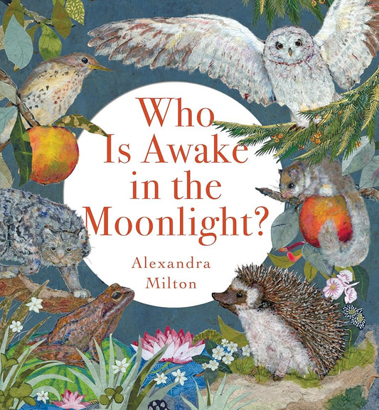 Who Is Awake in the Moonlight? (Nature Revealed!) cover image