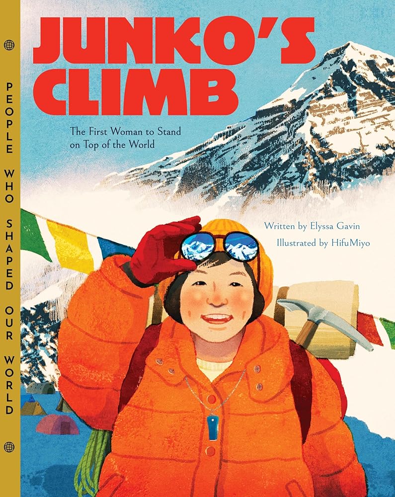 Junko's Climb (People Who Shaped Our World) cover image