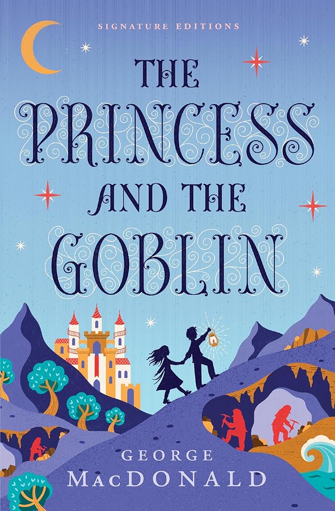 The Princess and the Goblin (Children's Signature Editions) cover image