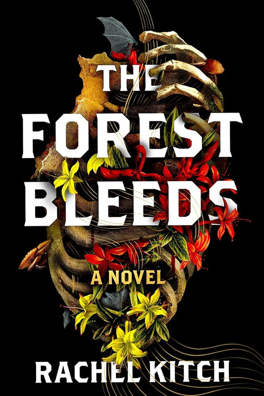 The Forest Bleeds: A Novel cover image