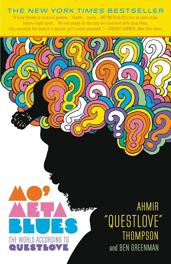 Mo' Meta Blues: The World According to Questlove cover image
