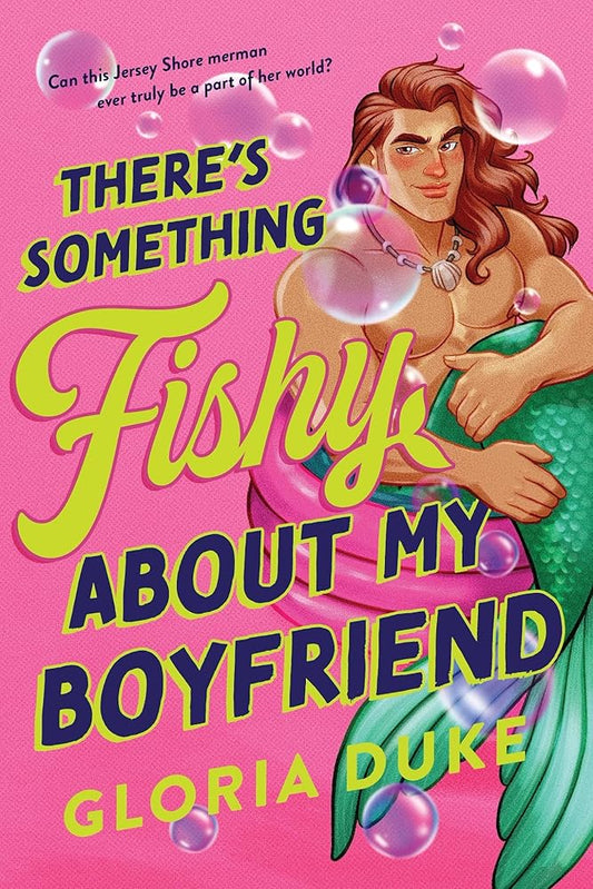 There's Something Fishy About My Boyfriend (Jersey Shore Merman, 1) cover image