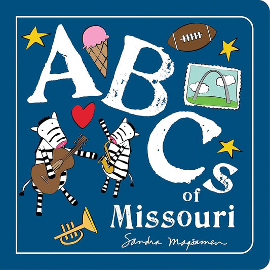 ABCs of Missouri: An Alphabet Book of Love, Family, and Togetherness (Perfect Valentine's Day Gift) (ABCs Regional) cover image