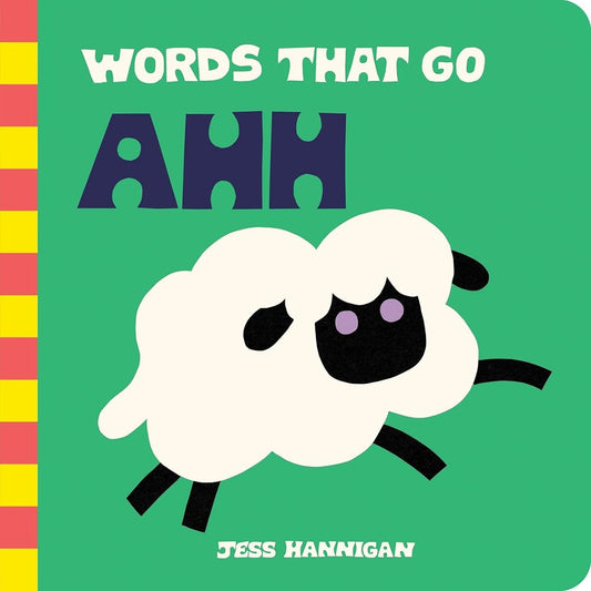 Words That Go Ahh: Baby's First Sounds cover image