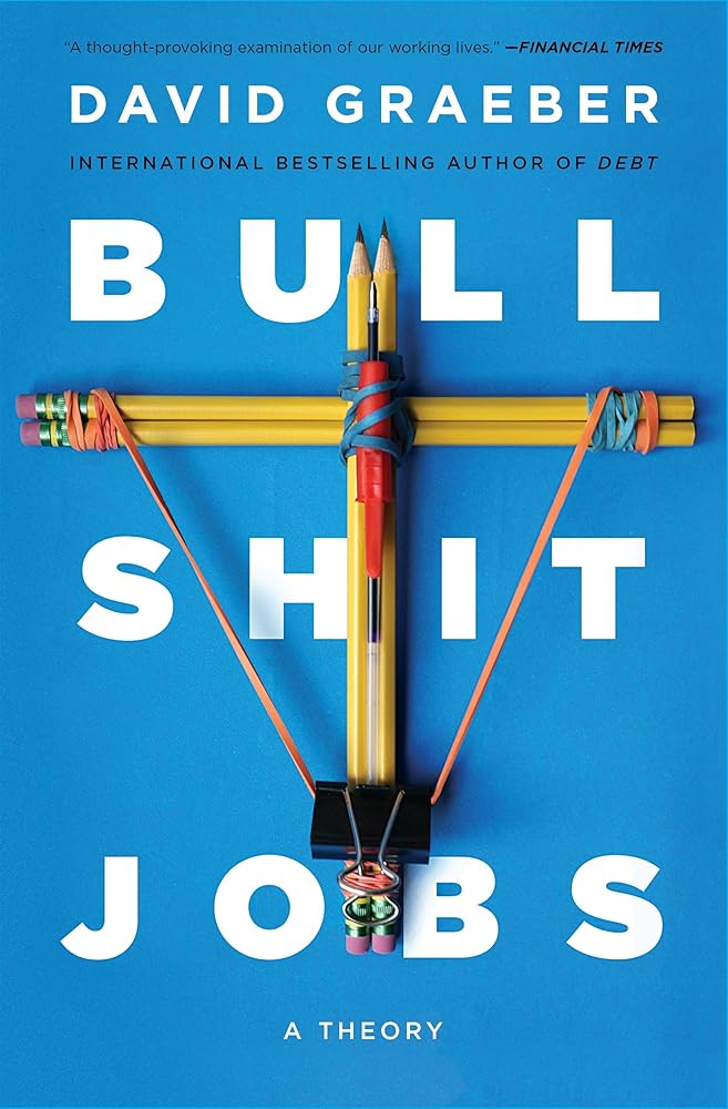 Bullshit Jobs: A Theory cover image