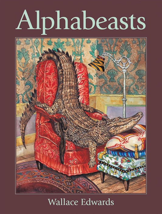 Alphabeasts (Wallace Edwards Books, 1) cover image