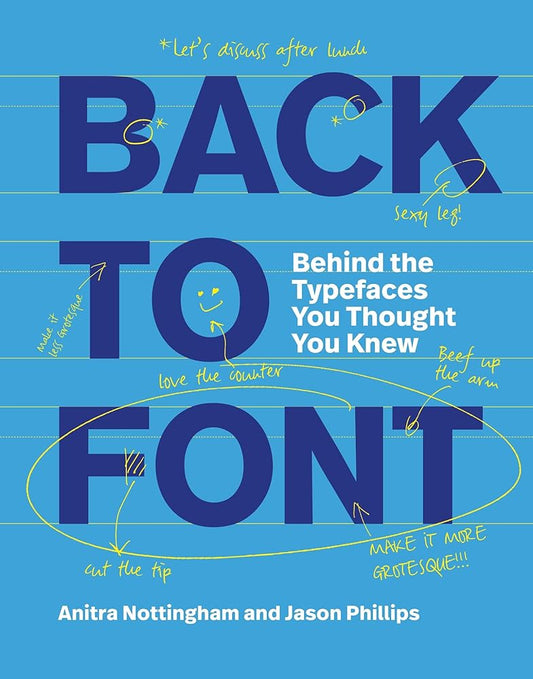 Back to Font: Behind the Typefaces You Thought You Knew cover image