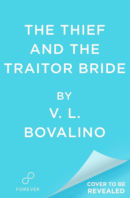 The Thief and the Traitor Bride (The Hand and the Heart, 2) cover image