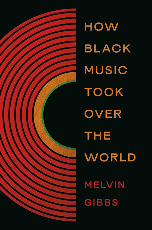 How Black Music Took Over the World cover image