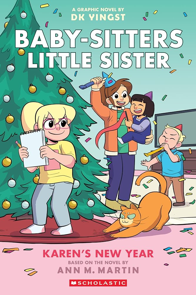 Karen's New Year: A Graphic Novel (Baby-Sitters Little Sister #13) cover image