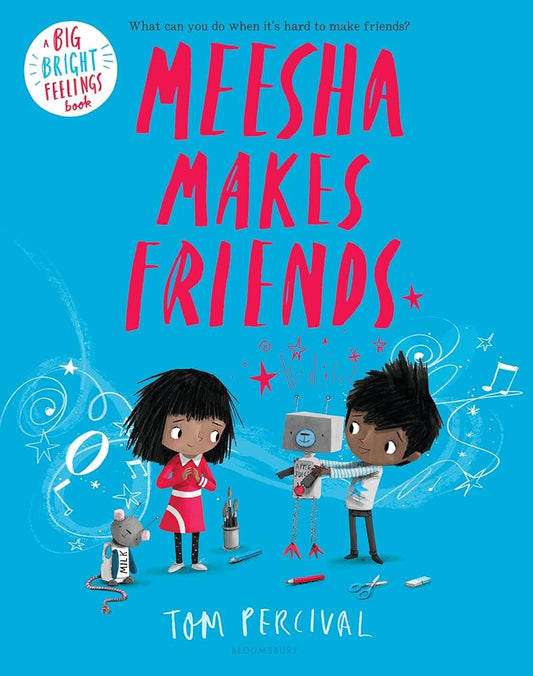 Meesha Makes Friends (Big Bright Feelings) cover image