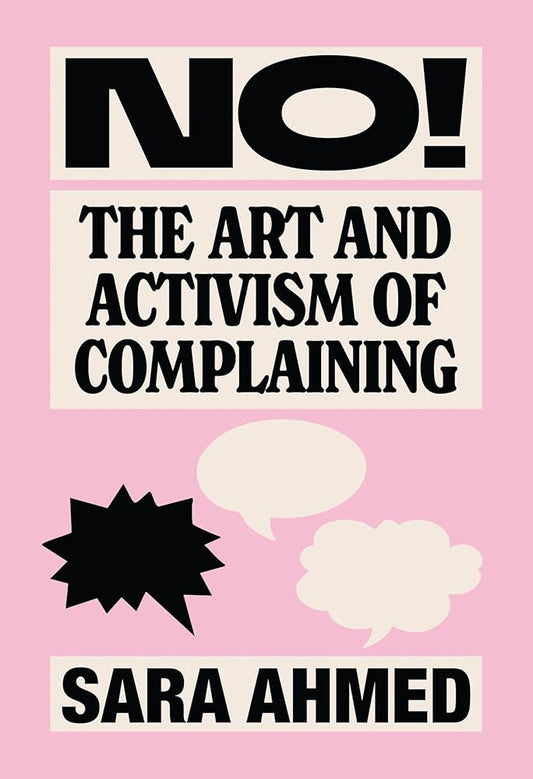 No!: The Art and Activism of Complaining cover image