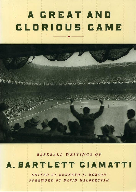 A Great and Glorious Game: Baseball Writings of A. Bartlett Giamatti cover image