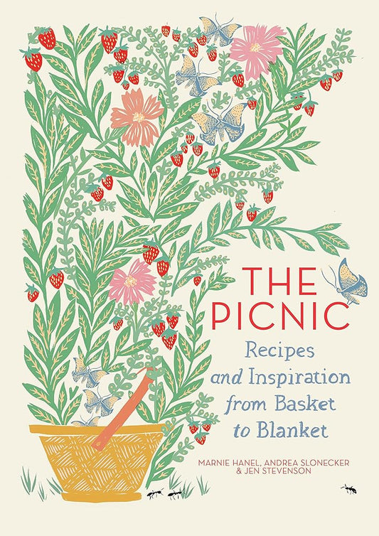 The Picnic: Recipes and Inspiration from Basket to Blanket cover image