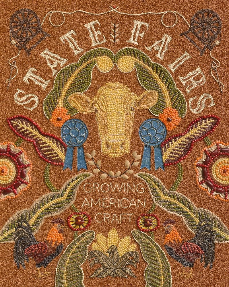 State Fairs: Growing American Craft cover image