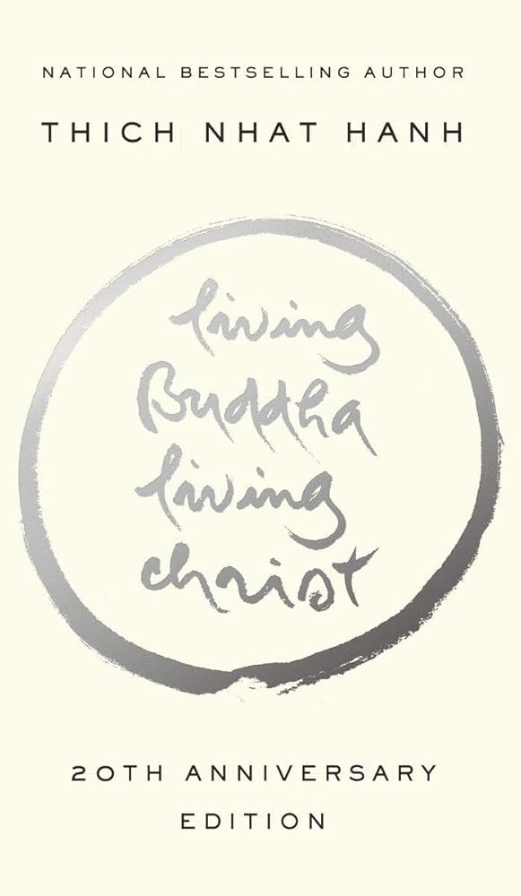 Living Buddha, Living Christ: 20th Anniversary Edition cover image