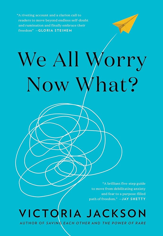 We All Worry, Now What? cover image