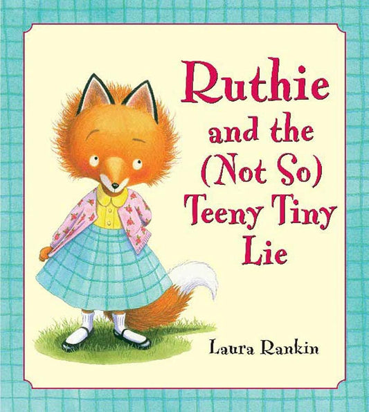 Ruthie and the (Not So) Teeny Tiny Lie cover image