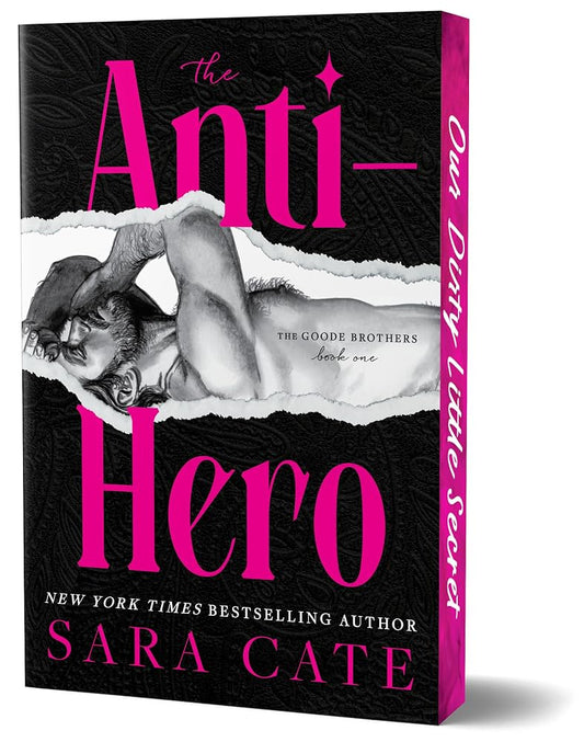 The Anti-hero (Deluxe Edition): A Sinfully Hot Fake Dating Romance (Goode Brothers, 1) cover image