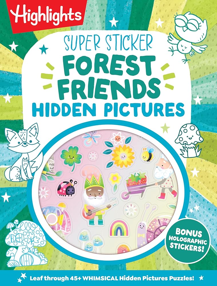 Super Sticker Forest Friends Hidden Pictures: 64-Page Puzzle Book for Kids 6-9 with Classic Hidden Pictures Puzzles, Woodland Animals, Gnomes and ... Foil Stickers (Super Sticker Hidden Pictures) cover image