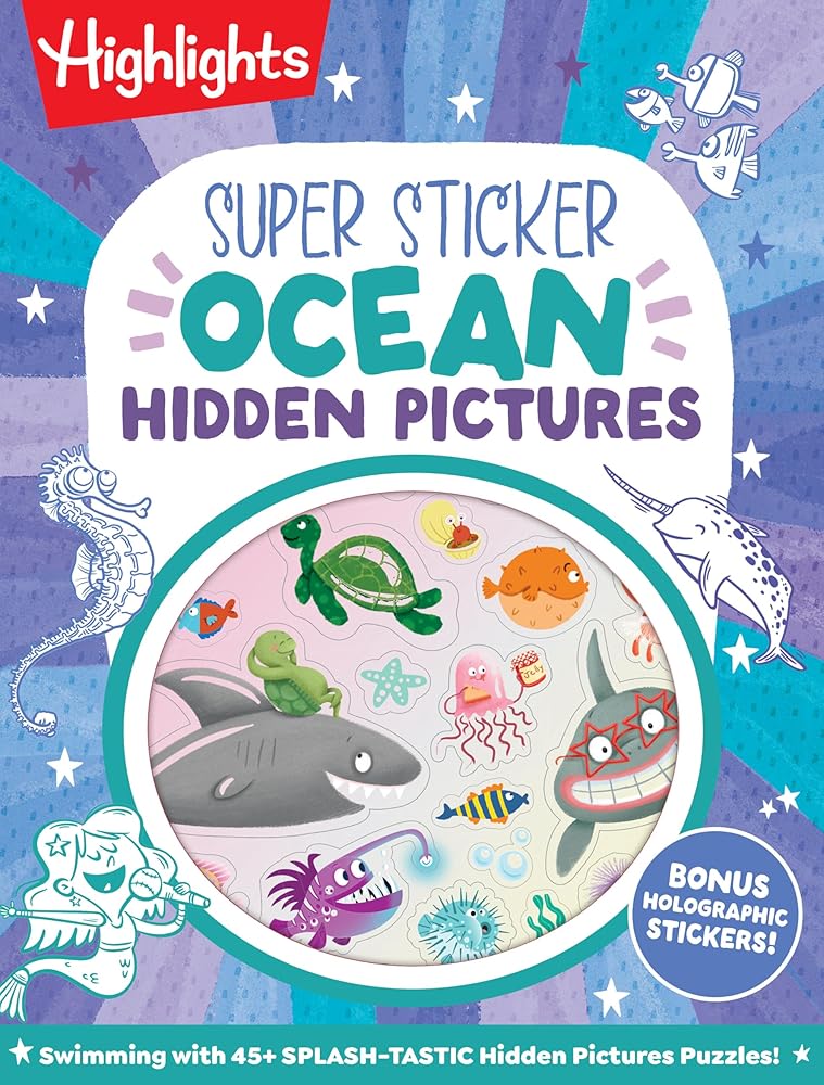 Super Sticker Ocean Hidden Pictures: Hidden Pictures Puzzle Book with Splash-Tastic Ocean Scenes, Sharks, Mermaids, Leaping Dolphins and Aquatic Holographic Foil Stickers, Made for Kids 6-9 cover image