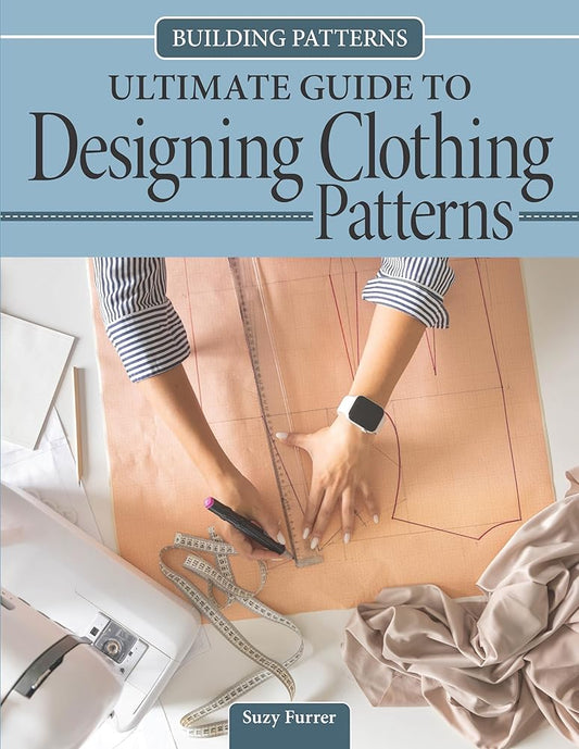 Building Patterns: Ultimate Guide to Designing Patterns for Clothing (Landauer) Garment Design and Essential Tips and Techniques - Master Pattern Making from Slopers to Construction cover image