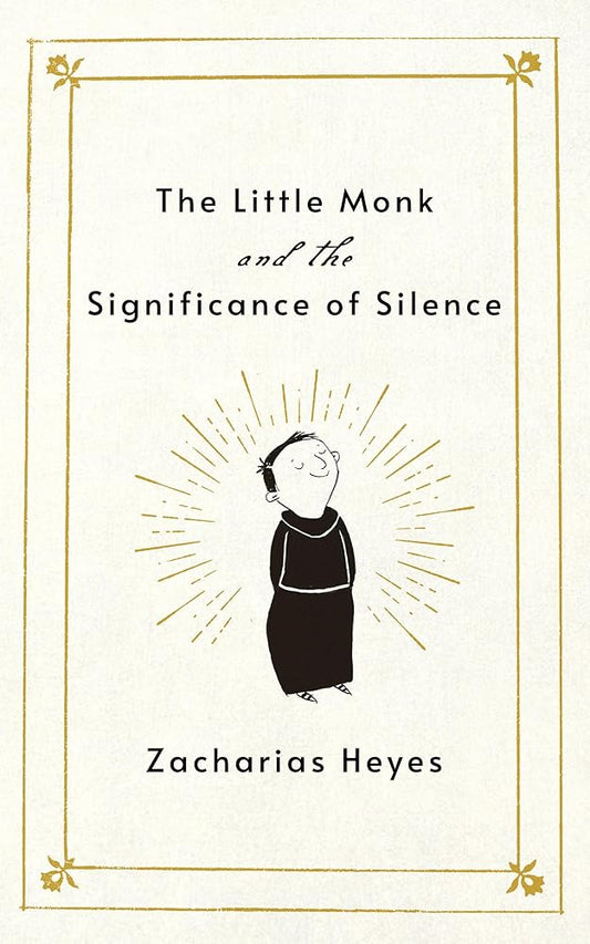 The Little Monk and the Significance of Silence cover image