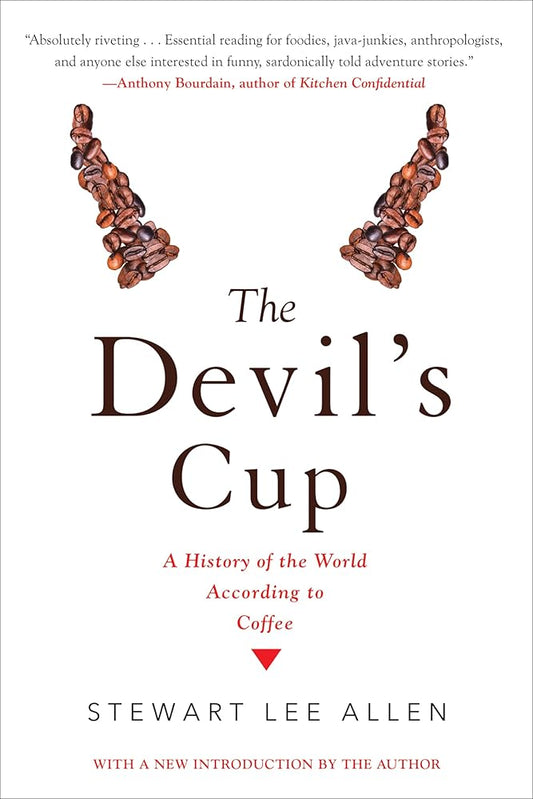 The Devil's Cup: A History of the World According to Coffee: A History of the World According to Coffee cover image